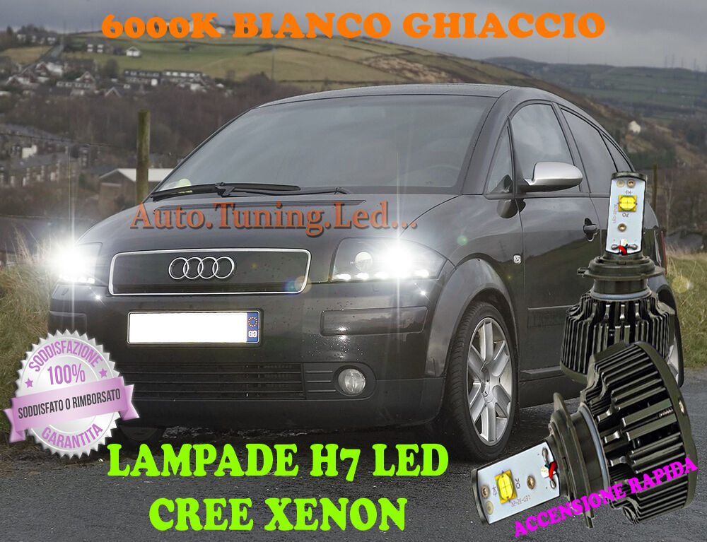 AUDI A2 LAMPADE H7 CREE XENON ABBAGLIANTI 6000K BIANCO ACCENSIONE RAPIDA